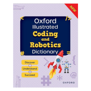 Oxford Illustrated Coding and Robotics Dictionary