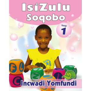 Isizulu Soqobo Ibanga 1 Incwadi Yomfundi (Learner's Book)