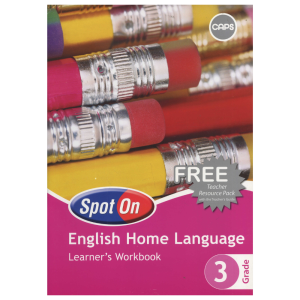 Spot On English Home Language Grade 3 Learner's Workbook