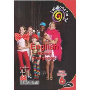 Solutions For All English Home Language Grade 6 Core Reader - Play ...
