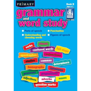 Primary Grammar and Word Study Book B
