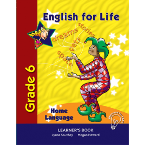 English for Life Learner's Book Grade 6 Home Language