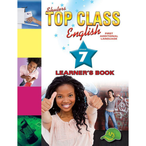 Shuters Top Class English First Additional Language Grade 7 Learner's Book
