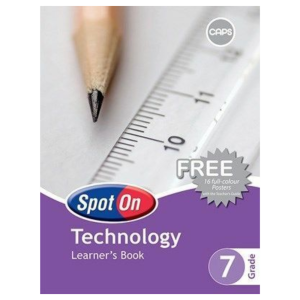 Spot On Technology Grade 7 Learner's Book