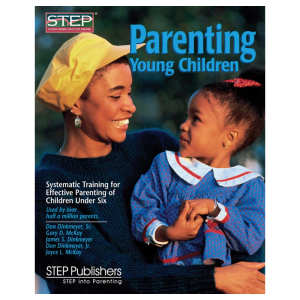 Parenting Young Children: Systematic Training for Effective Parenting of Children Under Six
