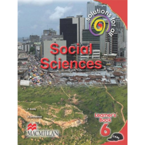 Solutions For All Social Sciences Grade 6 Learner's Book