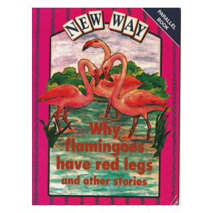 New Way Violet Level Parallel Book - Why Flamingoes Have Red Legs and Other Stories