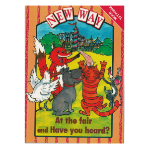 New Way Pink Level Parallel Book: At the Fair and Have You Heard?