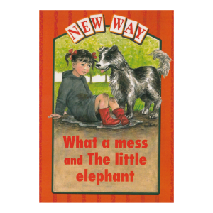 New Way Red Level Platform Book - What a Mess and The Little Elephant