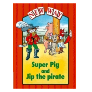 New Way Red Level Platform Book - Super Pig and Jip the Pirate