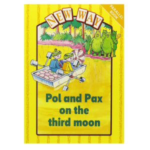 New Way Yellow Level Parallel Book: Pol and Pax on the Third Moon