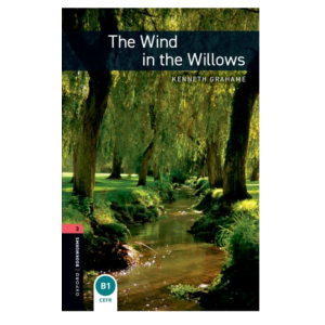 Oxford Bookworms Library Level 3: The Wind in the Willows