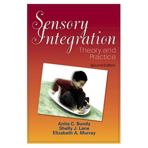 Sensory Integration Theory and Practice