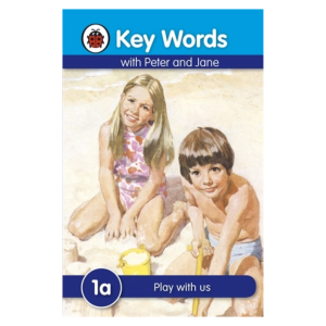 Key Words with Peter and Jane: 1a - Play with us