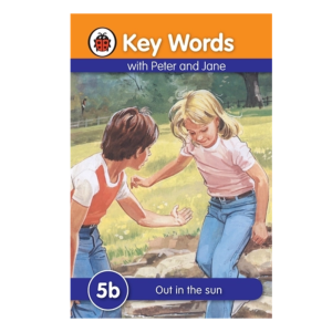 Key Words with Peter and Jane:  5b - Out in the sun