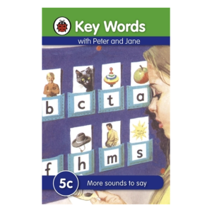 Key Words with Peter and Jane:  5c - More sounds to say