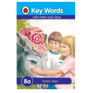 Key Words with Peter and Jane: 8a - Sunny days
