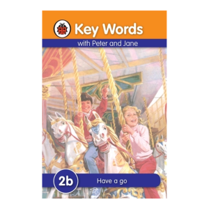 Key Words with Peter and Jane: 2b - Have a go
