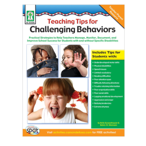 Teaching Tips for Challenging Behaviors