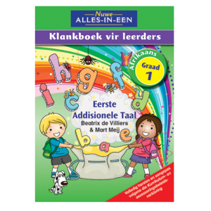 Nuwe Alles-In-Een Graad 1 Eerste Addisionele Taal Klankboek vir leerders Leerderboek