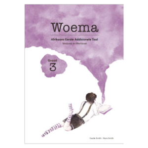 Woema Graad 3 Afrikaans Eerste Addisionele Taal – Teksboek en Werkboek
