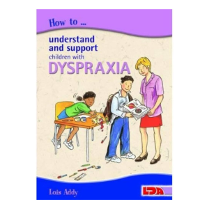 How to Understand and Support Children With Dyspraxia
