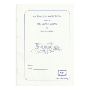 The Silver Sword Workbook