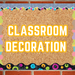 Classroom Decoration