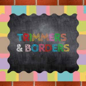 Trimmers & Borders