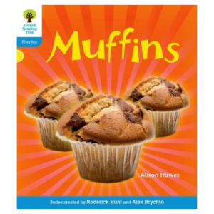 Oxford Reading Tree: Level 3: Floppy's Phonics Non-Fiction: Muffins (END OF RANGE)