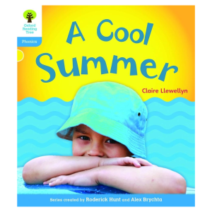 Oxford Reading Tree: Level 3: Floppy's Phonics Non-Fiction: A Cool Summer (END OF RANGE)