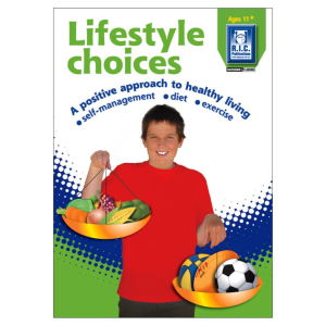 Lifestyle Choices - Ages 11+